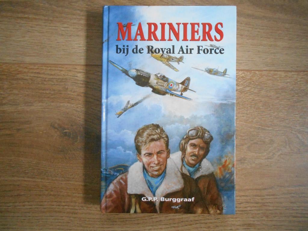 G.P.P. Burggraaf Mariniers bij de Royal Air Force, Ophalen of Verzenden, Tweede Wereldoorlog, Zo goed als nieuw, Overige onderwerpen