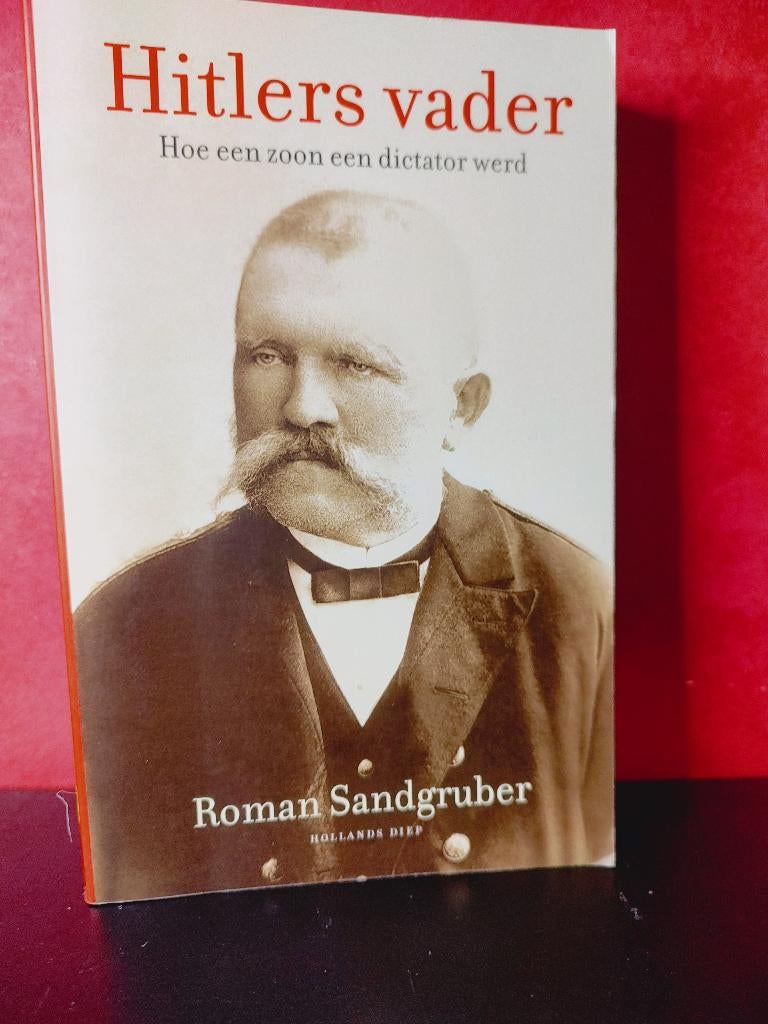 HITLERS VADER, Hoe een zoon een dictator werd, Verzenden, Tweede Wereldoorlog, Nieuw