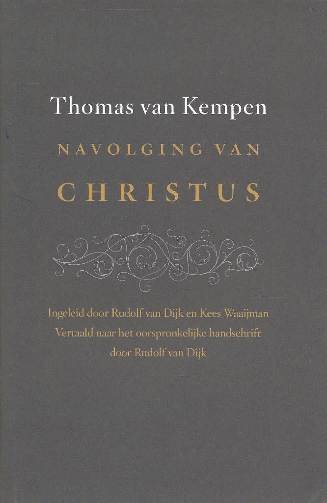 Navolging van Christus - Thomas van Kempen - Van Dijk, Boeken, Ophalen of Verzenden, Zo goed als nieuw, Thomas van Kempen