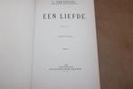 Een liefde. Lodewijk van Deyssel. 2 dln in 1 bd., Ophalen of Verzenden, Gelezen