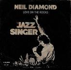 Neil Diamond - Love on the rocks, Cd's en Dvd's, Vinyl Singles, Gebruikt, 7 inch, Single, Ophalen of Verzenden
