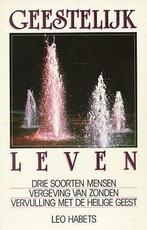 Geestelijk leven / Leo Habets., Ophalen of Verzenden, Zo goed als nieuw, Christendom | Protestants