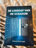De Lokroep van de Schaduw - Richard Verbrugge, Ophalen of Verzenden, Zo goed als nieuw, Overige onderwerpen