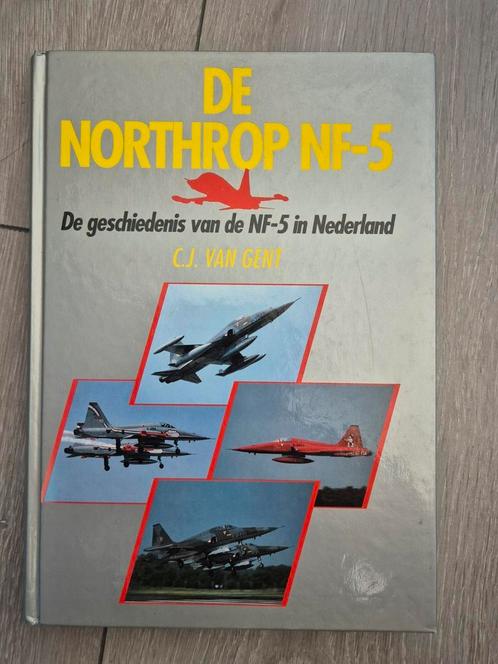 C.J. van Gent - De Northrop NF-5 in NLD de Luchtmacht Klu, Boeken, Overige Boeken, Zo goed als nieuw, Ophalen of Verzenden