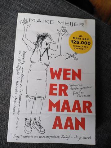 Maike Meijer - Wen er maar aan beschikbaar voor biedingen