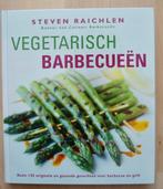 Steven Raichlen - Vegetarisch Barbecueën, Boeken, Ophalen of Verzenden, Nieuw, Vegetarisch