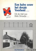 Een halve eeuw het dorpje Voorhout. . . 1900-1950, Ophalen of Verzenden, 20e eeuw of later, Zo goed als nieuw
