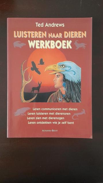 Luisteren naar Dieren Werkboek - Ted Andrews beschikbaar voor biedingen