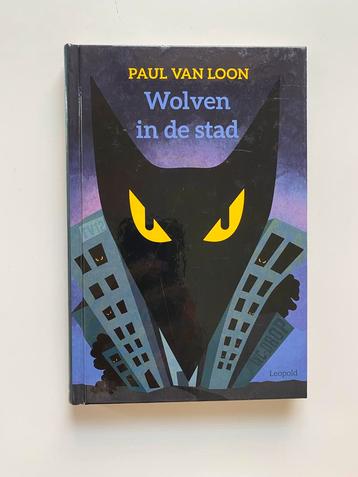 Wolven in de Stad - Paul van Loon
