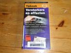 Tipboek Versterkers en Effecten, Ophalen of Verzenden, Gebruikt, Minder dan 500 watt, Overige typen