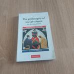 The philosophy of social science, Boeken, Filosofie, Gelezen, Ophalen of Verzenden