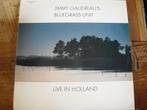Jimmy Gaudreau -- Blue Grass Unit  1988 Live in Holland, Cd's en Dvd's, Vinyl | Country en Western, Ophalen of Verzenden, Zo goed als nieuw