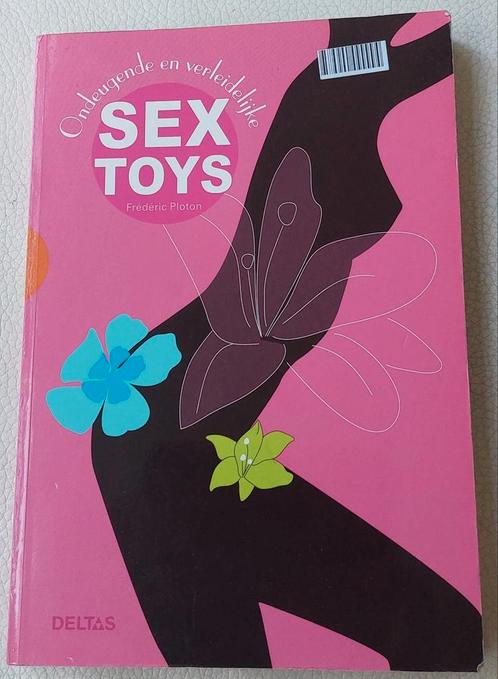 F. Ploton - Ondeugende en verleidelijke sex toys, Boeken, Wetenschap, Zo goed als nieuw, Ophalen of Verzenden