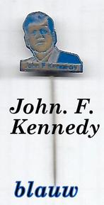 sp207 ( Blauw) speldje van President Kennedy, Ophalen of Verzenden, Gebruikt, Overige onderwerpen