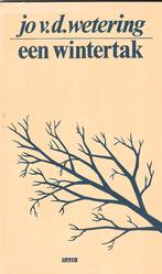Jo van de Wetering - Een wintertak (gedichtenbundel), Ophalen of Verzenden, Zo goed als nieuw