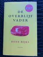 De overblijfvader - Henk Rijks - softcover, Gelezen, Verzenden, Henk Rijks, Nederland