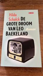 Hilda Schalck - De grote droom van Leo Baekeland, Boeken, Biografieën, Hilda Schalck, Ophalen of Verzenden