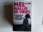 4x Mel Wallis de Vries, Boeken, Ophalen, Zo goed als nieuw, Mel Wallis de Vries