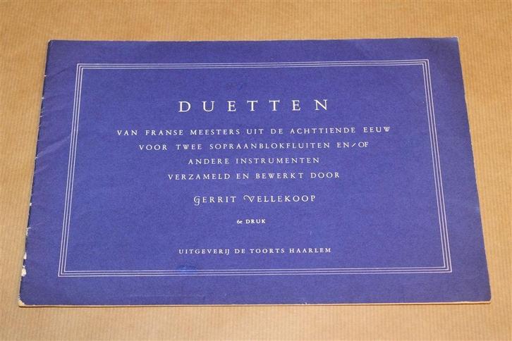 Duetten Franse meetesr 18e eeuw. Sopraanblokfluiten e.a., Muziek en Instrumenten, Bladmuziek, Gebruikt, Klassiek, Ophalen of Verzenden