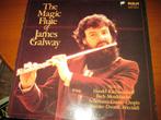 LP, The magic flute of James Galway, Cd's en Dvd's, Ophalen of Verzenden, Zo goed als nieuw