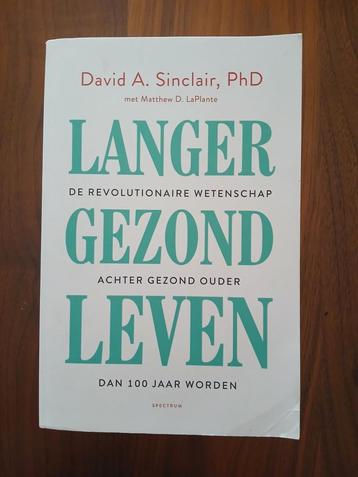 David A. Sinclair, - Langer gezond leven zgan vaste prijs  beschikbaar voor biedingen