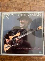 Roy Buchanan - When A Guitar Plays The Blues CD, Ophalen of Verzenden