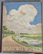 Verkade plakboek Jac P Thijsse Waar wij wonen, Boeken, Prentenboeken en Plaatjesalbums, Ophalen, Gelezen, Thijsse, Prentenboek