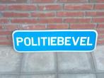 metalen bord Politiebevel, Verzamelen, Overige Verzamelen, Ophalen of Verzenden, Gebruikt