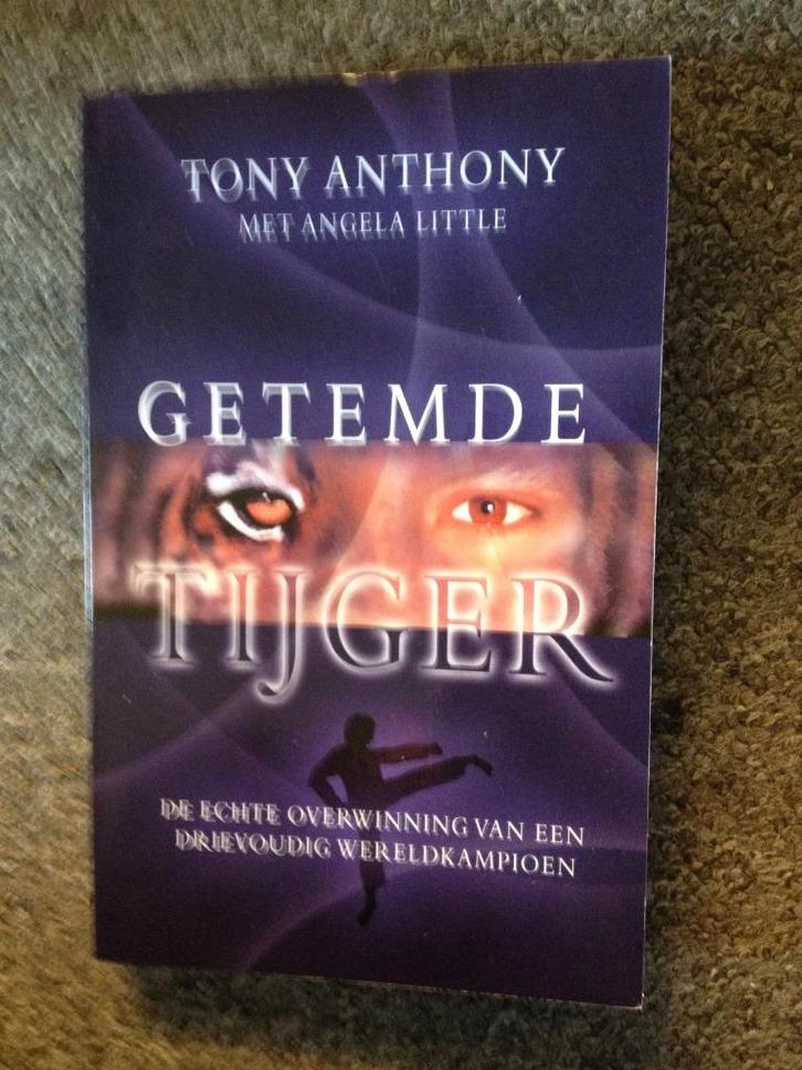 Getemde tijger; door Tony Anthony #Biografie #Misdaad, Boeken, Biografieën, Zo goed als nieuw, Sport, Ophalen of Verzenden