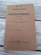 Voorschrift voor de postduivendienst 1925., Ophalen of Verzenden, Nederland, Boek of Tijdschrift