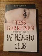 Tess Gerritsen - De Mefisto Club, Tess Gerritsen, Ophalen of Verzenden, Zo goed als nieuw, Nederland