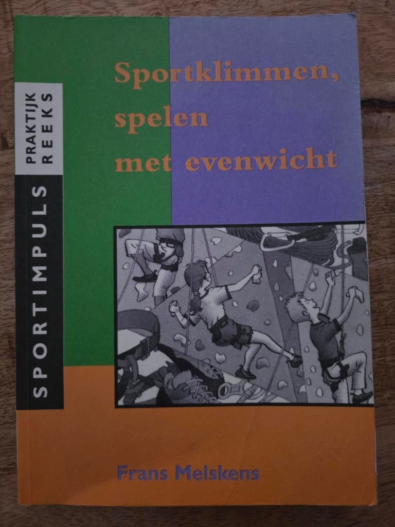 Sportklimmen, spelen met evenwicht - Frans Melskens, Ophalen of Verzenden, Zo goed als nieuw, Frans Melskens, Overige sporten