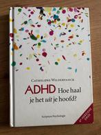 Cathelijne Wildervanck - ADHD: Hoe haal je het uit je hoofd?, Ophalen of Verzenden, Zo goed als nieuw, Cathelijne Wildervanck