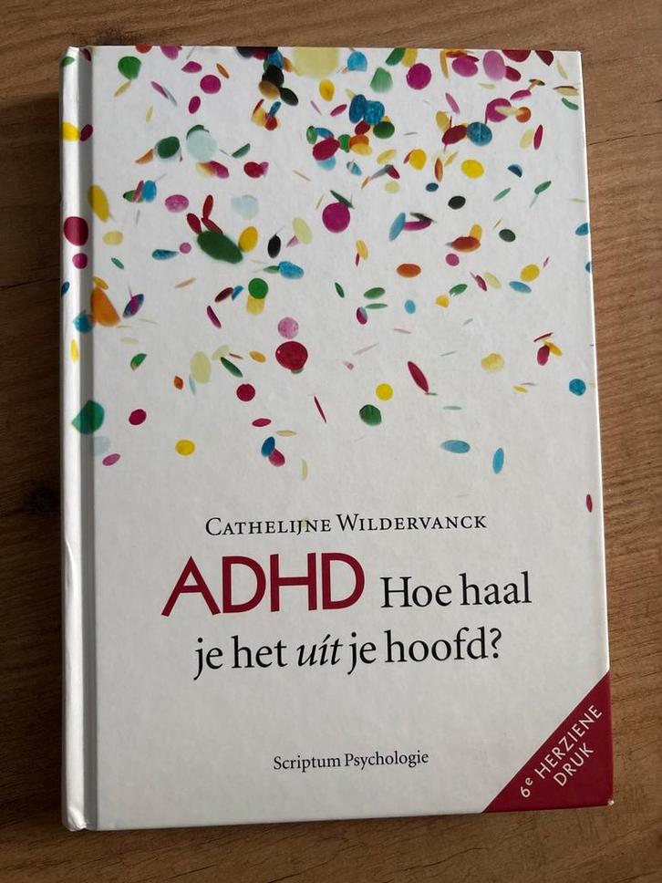 Cathelijne Wildervanck - ADHD: Hoe haal je het uit je hoofd?, Boeken, Psychologie, Zo goed als nieuw, Ophalen of Verzenden