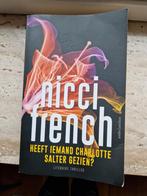 Nicci French - Heeft iemand Charlotte Saltzer gezien?, Boeken, Thrillers, Gelezen, Ophalen of Verzenden, Europa overig, Nicci French