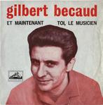 Gilbert Bécaud -  drie 45-toeren plaatjes, Ophalen of Verzenden, 1960 tot 1980, Gebruikt, 12 inch