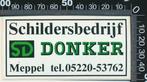 Sticker: Schildersbedrijf Donker - Meppel, Verzamelen, Stickers, Ophalen of Verzenden, Zo goed als nieuw, Bedrijf of Vereniging
