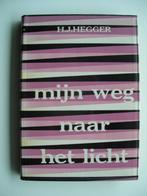 Pater wordt dominee- Mijn weg naar het licht - H.J. Hegger-, Boeken, Godsdienst en Theologie, Ophalen of Verzenden, Zo goed als nieuw