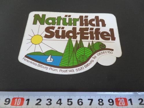 sticker Duitsland Nutürlich Süd - Eifel  Bitburg Prüm, Verzamelen, Stickers, Zo goed als nieuw, Bedrijf of Vereniging, Ophalen