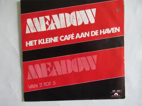 MEADOW # HET KLEINE CAFÉ AAN DE HAVEN/ VAN 2 TOT 5, Cd's en Dvd's, Vinyl | Nederlandstalig, Zo goed als nieuw, Levenslied of Smartlap
