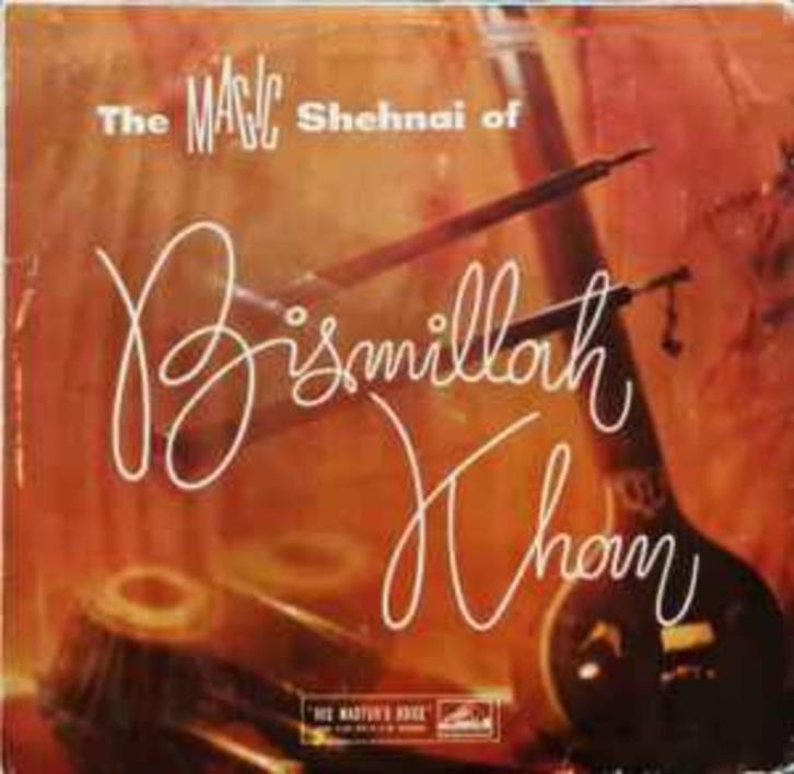 Bismillah Khan – The Magic Shehnai Of Bismillah Khan, Cd's en Dvd's, Vinyl | Klassiek, Zo goed als nieuw, Classicisme, Kamermuziek