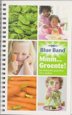 BlueBand: Mmm... Groente! Bekende groenten 10x anders., Gelezen, Tapas, Hapjes en Dim Sum, Diverse auteurs, Gezond koken