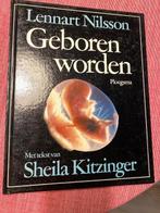 Lennart Nilsson; Geboren worden, Zwangerschap en Bevalling, Ophalen of Verzenden, Zo goed als nieuw, Sheila Kitzinger