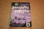 De Annapurna expeditie. Himalaya., Ophalen of Verzenden, Gelezen, Watersport en Hengelsport