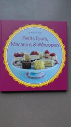 Petits Fours, Macarons & Whoopies - Bakboek, Ophalen of Verzenden, Zo goed als nieuw, Overige typen, Europa