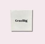 Handbeschilderd 'Gezellig', Ophalen of Verzenden, Nieuw
