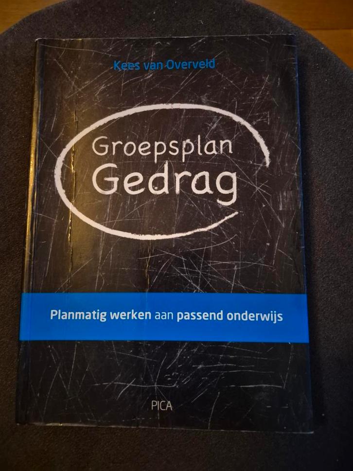 Groepsplan Gedrag - Kees van Overveld passend onderwijs boek, Boeken, Studieboeken en Cursussen, Ophalen of Verzenden
