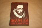 Prins Willem, vader des vaderlands. W.G. van de Hulst., Boeken, Ophalen of Verzenden, Gelezen