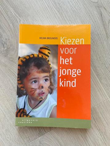 Helma Brouwers - Kiezen voor het jonge kind beschikbaar voor biedingen