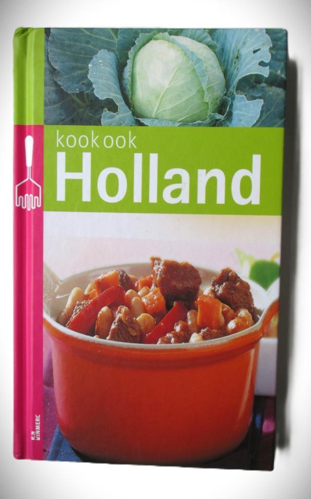 Kook ook Holland~Lekkerste Hollandse Gerechten~HC, Boeken, Kookboeken, Zo goed als nieuw, Voorgerechten en Soepen, Hoofdgerechten